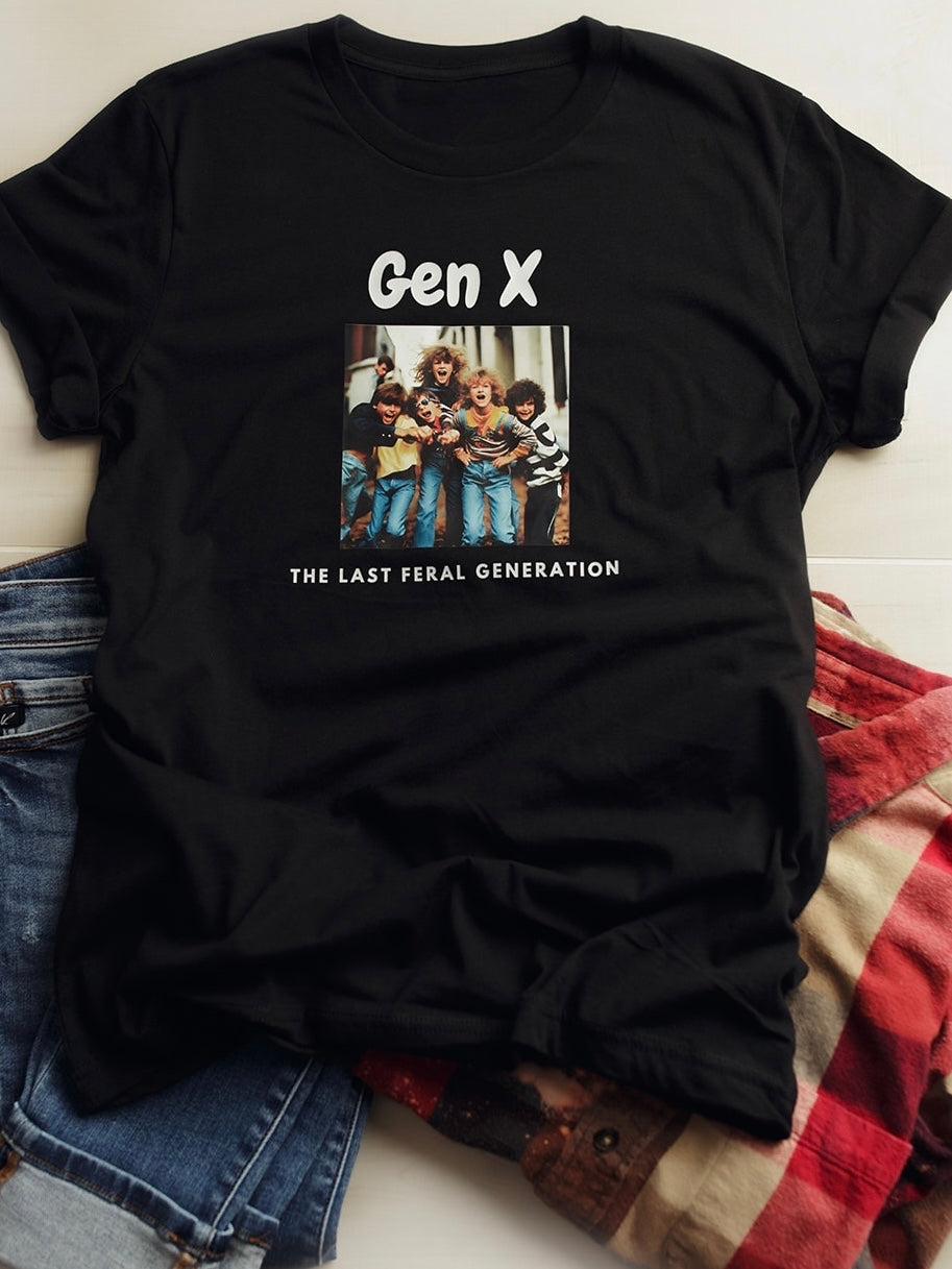 Black Tee that says Gen X The Last Feral Generation with a picture of tough 1980s kids